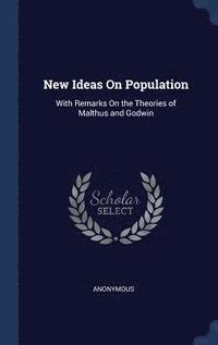 bokomslag New Ideas On Population