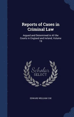 Reports of Cases in Criminal Law 1