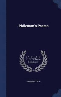 bokomslag Philemon's Poems