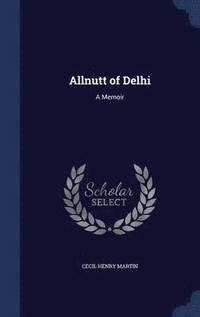 bokomslag Allnutt of Delhi