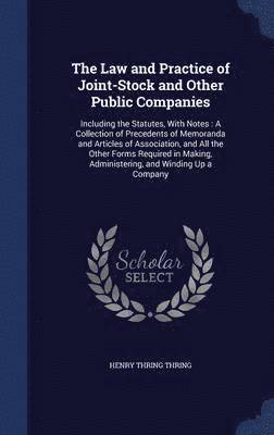 The Law and Practice of Joint-Stock and Other Public Companies 1