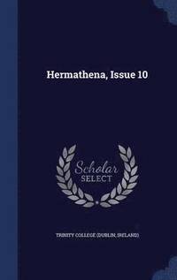 bokomslag Hermathena, Issue 10