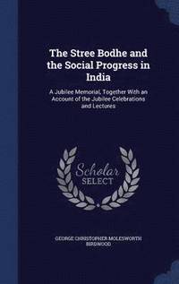 bokomslag The Stree Bodhe and the Social Progress in India