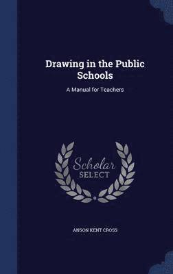 bokomslag Drawing in the Public Schools