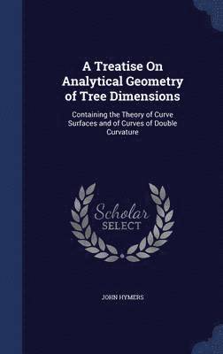 bokomslag A Treatise On Analytical Geometry of Tree Dimensions