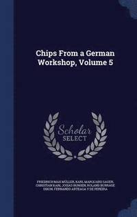 bokomslag Chips From a German Workshop, Volume 5