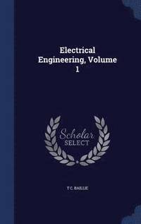 bokomslag Electrical Engineering, Volume 1