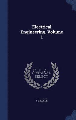 Electrical Engineering, Volume 1 1