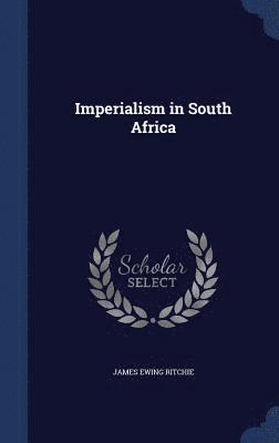 bokomslag Imperialism in South Africa