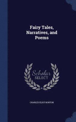 bokomslag Fairy Tales, Narratives, and Poems