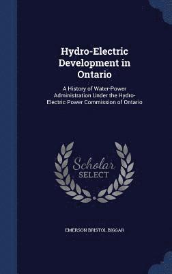 Hydro-Electric Development in Ontario 1