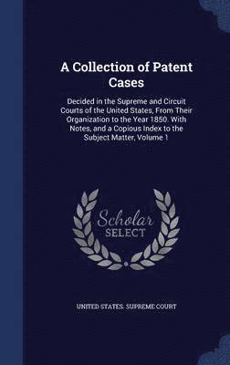 A Collection of Patent Cases 1