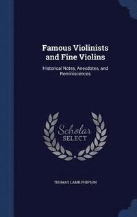 bokomslag Famous Violinists and Fine Violins