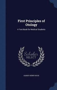bokomslag First Principles of Otology