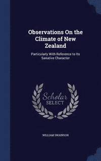 bokomslag Observations On the Climate of New Zealand