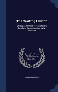 bokomslag The Waiting Church