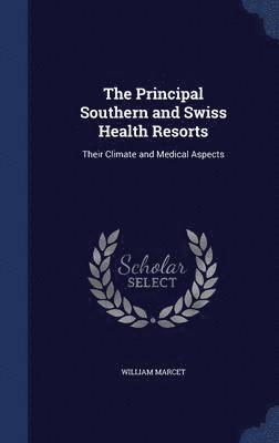 bokomslag Principal Southern and Swiss Health Resorts