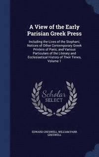 bokomslag A View of the Early Parisian Greek Press