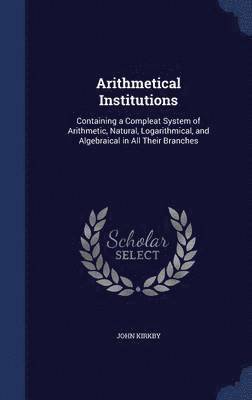 Arithmetical Institutions 1