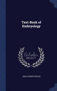 bokomslag Text-Book of Embryology