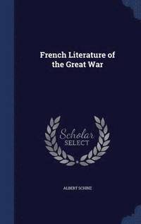 bokomslag French Literature of the Great War