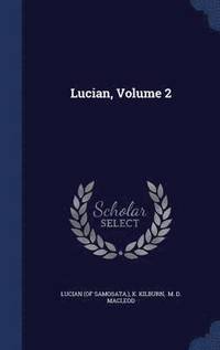 bokomslag Lucian, Volume 2