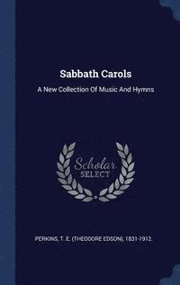 bokomslag Sabbath Carols