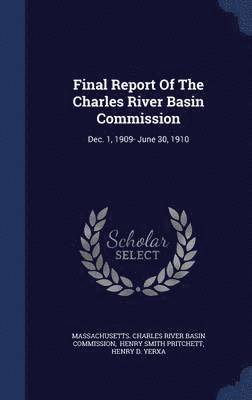 bokomslag Final Report Of The Charles River Basin Commission