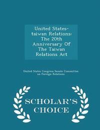 bokomslag United States-Taiwan Relations