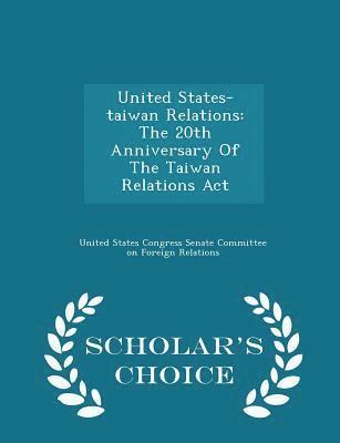 United States-Taiwan Relations, Häftad
