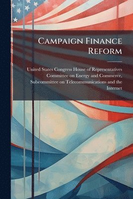 Campaign Finance Reform, Häftad