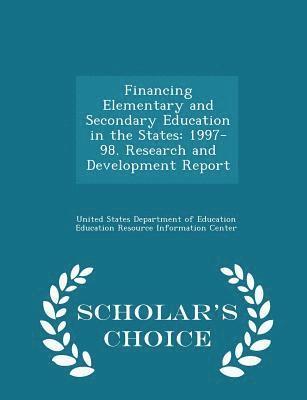 Financing Elementary and Secondary Education in the States 1