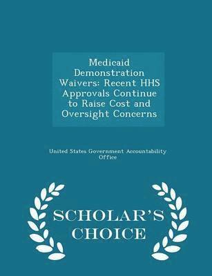 Medicaid Demonstration Waivers 1