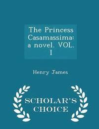 bokomslag The Princess Casamassima