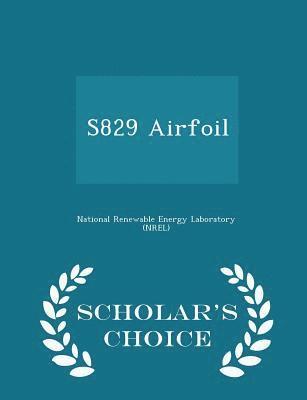 S829 Airfoil - Scholar's Choice Edition 1