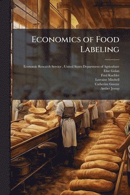 Economics of Food Labeling