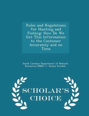 Rules and Regulations for Hunting and Fishing 1