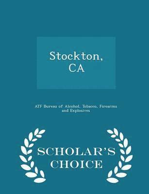 Stockton, CA - Scholar's Choice Edition 1