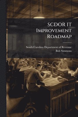 Scdor It Improvement Roadmap