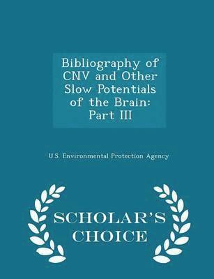 bokomslag Bibliography of Cnv and Other Slow Potentials of the Brain