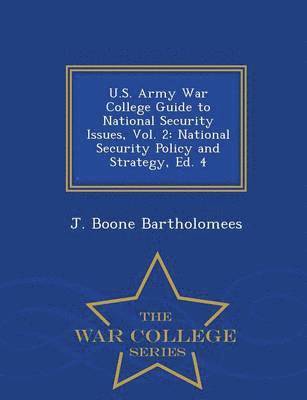 bokomslag U.S. Army War College Guide to National Security Issues, Vol. 2