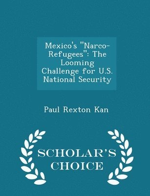 bokomslag Mexico's Narco-Refugees