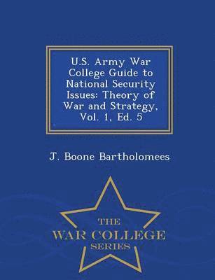 bokomslag U.S. Army War College Guide to National Security Issues