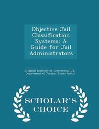 bokomslag Objective Jail Classification Systems