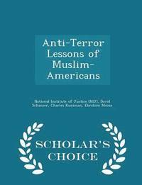 bokomslag Anti-Terror Lessons of Muslim-Americans - Scholar's Choice Edition