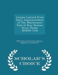 bokomslag Lessons Learned from Early Implementation of the Maintenance Rule at Nine Nuclear Power Plants