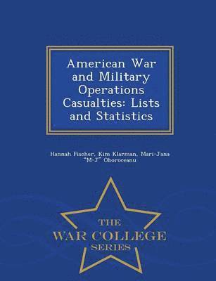 bokomslag American War and Military Operations Casualties