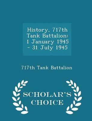 History, 717th Tank Battalion 1