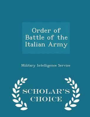 bokomslag Order of Battle of the Italian Army - Scholar's Choice Edition