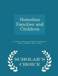 bokomslag Homeless Families and Children - Scholar's Choice Edition
